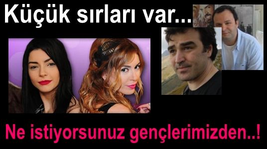 Küçük Sırlar ve Kavak Yelleri gençlerin ahlakını bozuyor